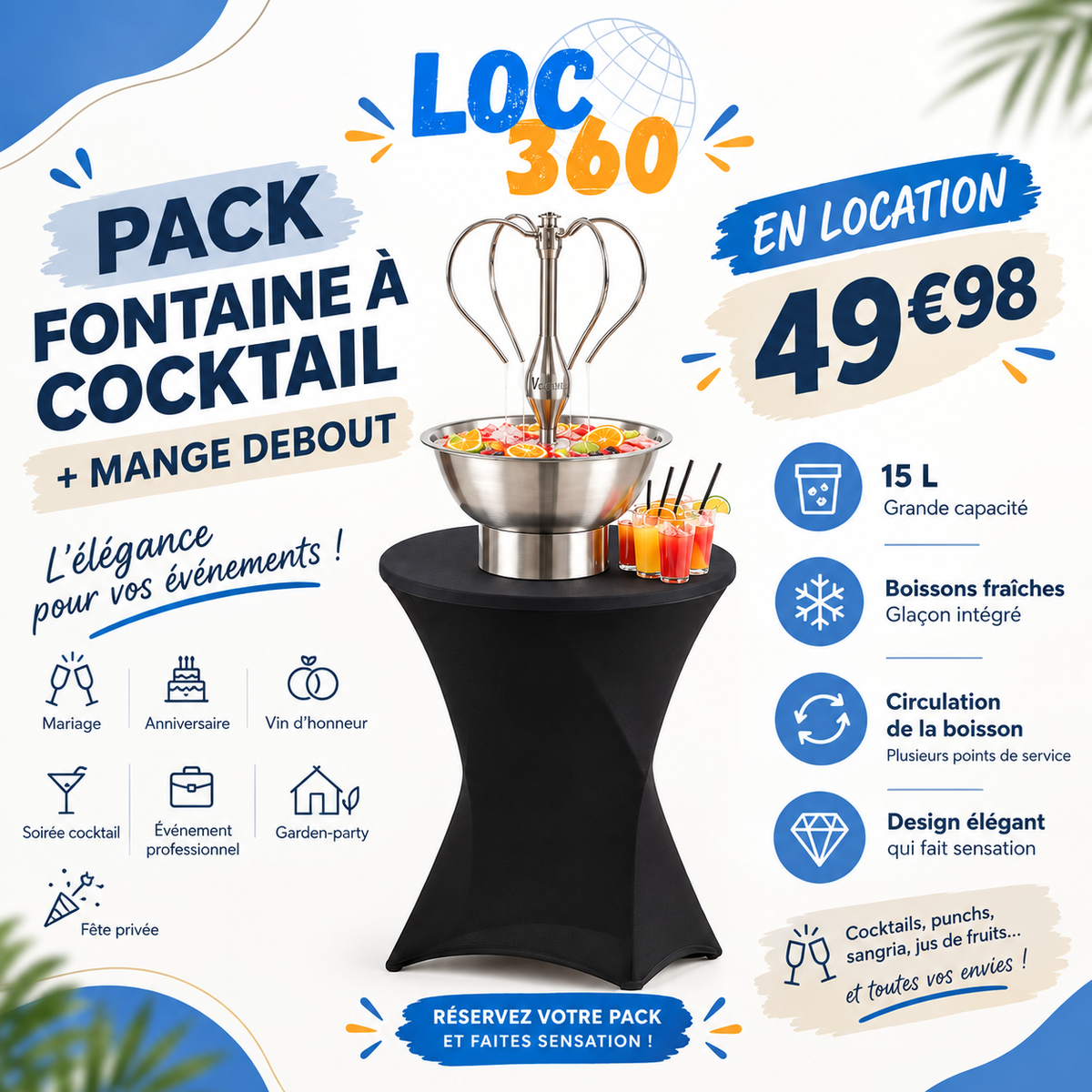 PACK FONTAINE À COCKTAIL 15 L + MANGE-DEBOUT